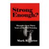 Rogue Gear & Accessories * | Aasgaard Company Strong Enough? : Thoughts From Thirty Years Of Barbell Training